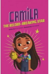 Camila the Record-Breaking Star - Camila the Star