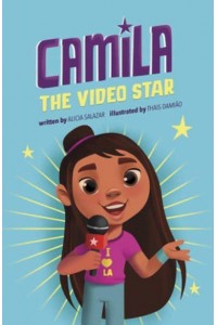 Camila the Video Star - Camila the Star