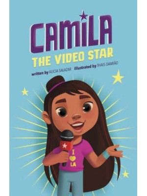 Camila the Video Star - Camila the Star