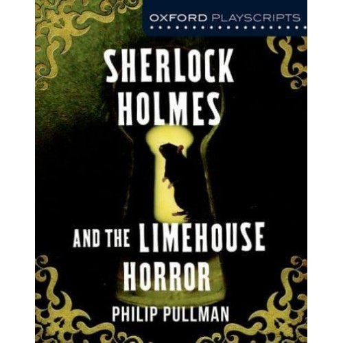 Sherlock Holmes and the Limehouse Horror - Nelson Thorne's Dramascripts