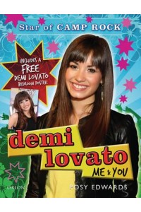 Demi Lovato: Me And You Star Of Camp Rock