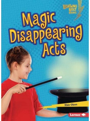 Magic Disappearing Acts - Lightning Bolt Books (R) -- Magic Tricks