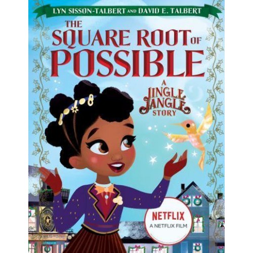 The Square Root of Possible A Jingle Jangle Story