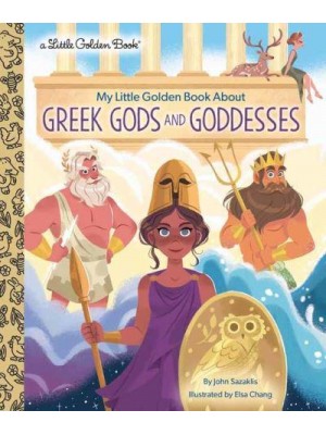 My Little Golden Book About Greek Gods and Goddesses - Little Golden Book