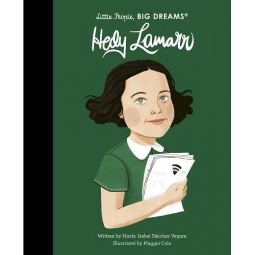 Hedy Lamarr - Little People, BIG DREAMS