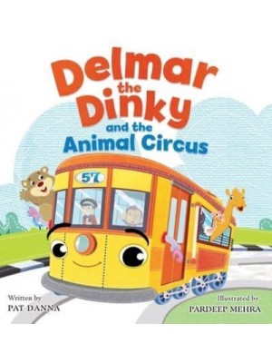 Delmar the Dinky and the Animal Circus
