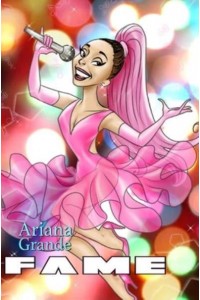 Fame Ariana Grande