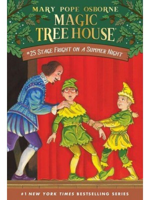Stage Fright on a Summer Night - Magic Tree House