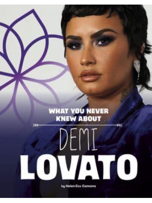 What You Never Knew About Demi Lovato - Behind the Scenes Biographies