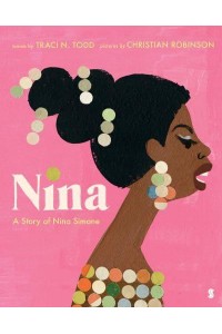 Nina A Story of Nina Simone
