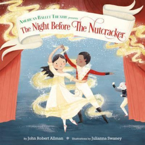 The Night Before the Nutcracker - American Ballet Theatre