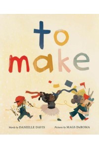 To Make