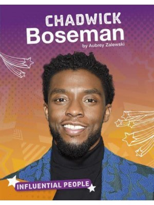 Chadwick Boseman - Influential People