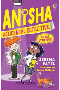 Show Stoppers! - Anisha, Accidental Detective