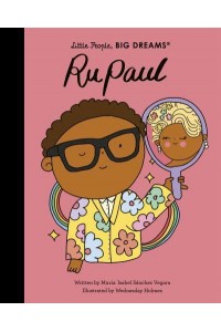 RuPaul - Little People, Big Dreams