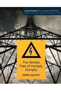 The Terrible Fate of Humpty Dumpty - Dramascripts