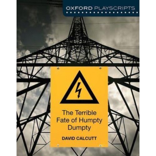 The Terrible Fate of Humpty Dumpty - Dramascripts