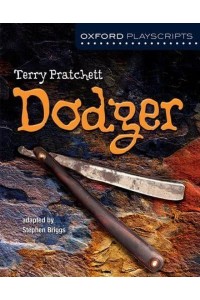 Dodger - Oxford Playscripts