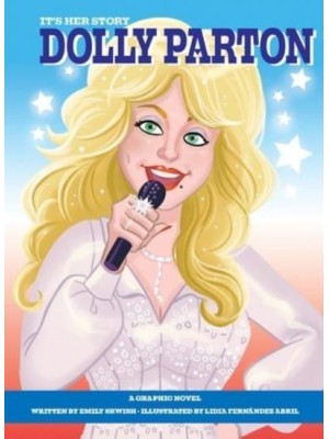 Dolly Parton A Graphic Novel - It's Her Story