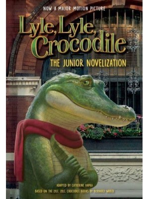 Lyle, Lyle, Crocodile The Junior Novelization