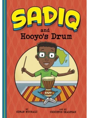 Sadiq and Hooyo's Drum - Sadiq