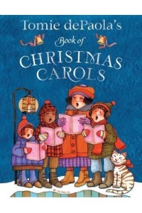 Tomie Depaola's Book of Christmas Carols - Tomie Depaola's Treasuries