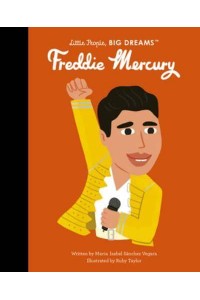 Freddie Mercury - Little People, Big Dreams