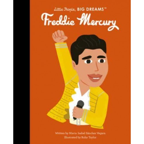 Freddie Mercury - Little People, Big Dreams