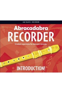 Abracadabra Recorder Introduction 31 Graded Songs and Tunes - Abracadabra Recorder
