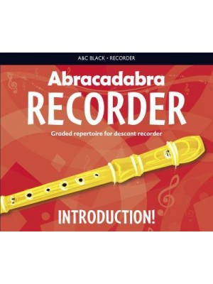 Abracadabra Recorder Introduction 31 Graded Songs and Tunes - Abracadabra Recorder