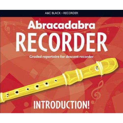 Abracadabra Recorder Introduction 31 Graded Songs and Tunes - Abracadabra Recorder