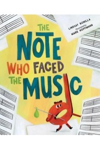 The Note Who Faced the Music