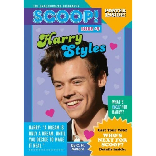 Harry Styles - Scoop! The Unauthorized Biography