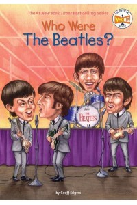 Who Were the Beatles? - Who Was-- ?