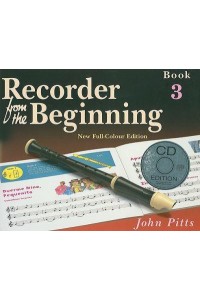 Recorder from the Beginning, Book 3