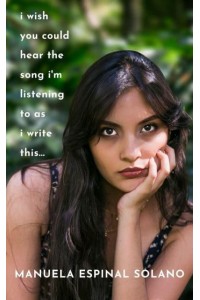 I Wish You Could Hear the Song I'm Listening To As I Write This...
