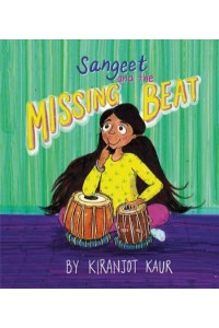 Sangeet and the Missing Beat