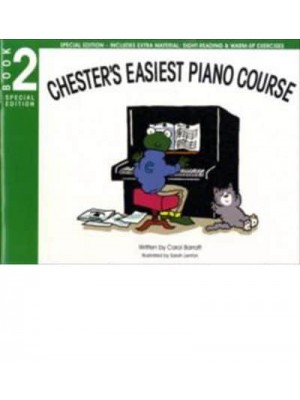 Chester's Easiest Piano Course: Book 2 - Special Edition