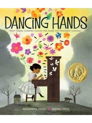 Dancing Hands How Teresa Carreno Played the Piano for President Lincoln