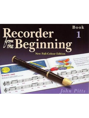Recorder from the Beginning: Bk. 1: Pupil's Book