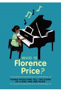 Who Is Florence Price?