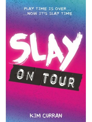 SLAY on Tour - Slay