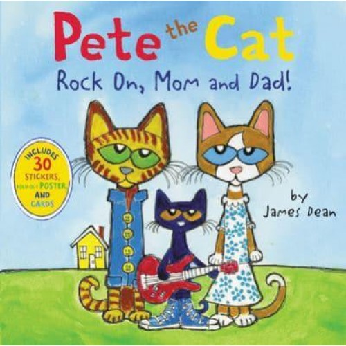 Pete the Cat: Rock On, Mom and Dad! - Pete the Cat