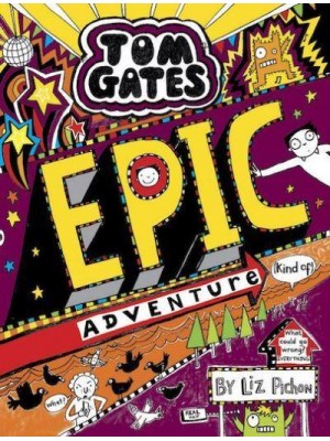 Epic Adventure (Kind Of) - Tom Gates