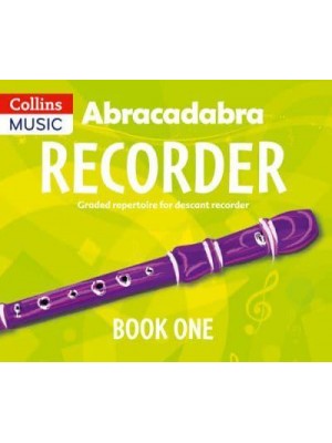 Abracadabra Recorder Book 1 (Pupil's Book) 23 Graded Songs and Tunes - Abracadabra Recorder