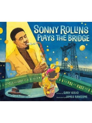 Sonny Rollins Plays the Bridge