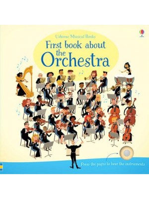 First Book About the Orchestra - Musical Books