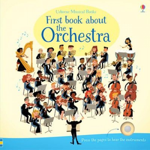 First Book About the Orchestra - Musical Books