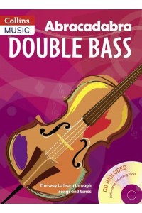 Abracadabra Double Bass. Book 1 - New Abracadabra Strings Series