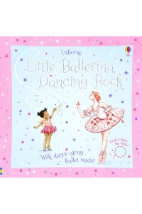 Little Ballerina Dancing Book - Usborne Musical Books